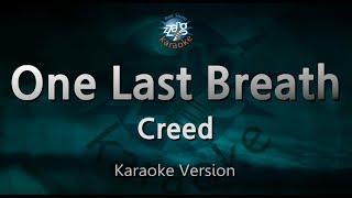 Creed-One Last Breath (Karaoke Version)