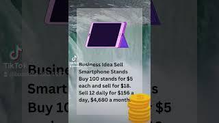 Business Idea Sell Smartphone Stands