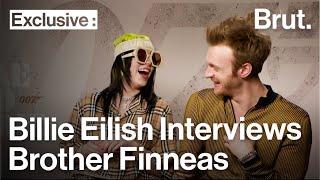 When Billie Eilish Interviewed Her Brother Finneas O'Connell