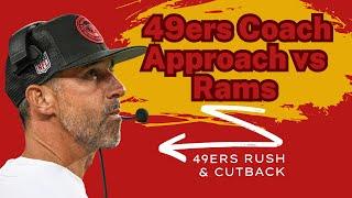 49ers Coach Approach vs Rams