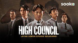 PROJECT : HIGH COUNCIL EPISODE 1 2023