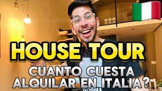 Cuánto CUESTA el ALQUILER de un DEPARTAMENTO en ITALIA?| HOUSE TOUR 