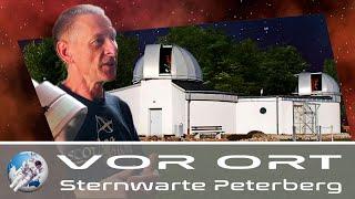 VOR ORT | Die Sternwarte Peterberg