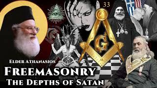 Freemasonry: The Depths of Satan - Elder Athanasios Mitilinaios