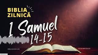 Biblia zilnică - 1 Samuel 14-15 - Biblia audio