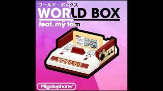 Miyolophone - World Box (feat mỹ tâm)