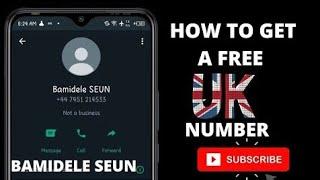 HOW TO CREATE A FREE UK NUMBER FOR WHATSAPP VERIFICATION || UPDATED 2022