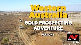 Gold Prospecting Adventure in Western Australia 2024 - Part 1