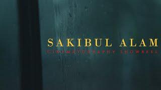 SAKIBUL ALAM Cinematography Showreel 2022