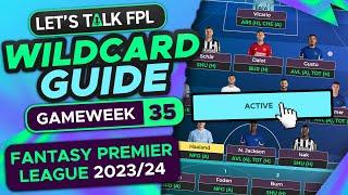 FPL WILDCARD GUIDE GAMEWEEK 35 | FANTASY PREMIER LEAGUE 2023/24 TIPS