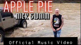 Nick Swaim- Apple Pie (Official Music Video)