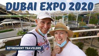 DUBAI EXPO2020 | World Travel | Retirement Vlog #58