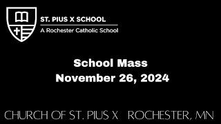 School Mass - Tuesday, November 26, 2024