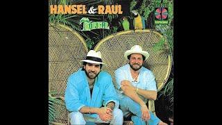 Hansel y Raul - La Continuacion... Maria Teresa y Danilo [Official Audio]