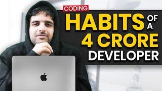 Coding Habits that earned me a 4 Crores Package!