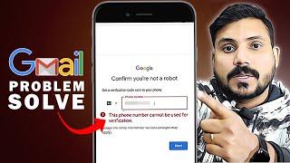 Fix This Phone Number Cannot be Used for Verification | Gmail Number Verification Problem Solve