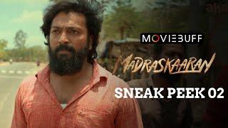 Madraskaaran - Sneak Peek 02 | Shane Nigam | Niharika Konidela | Kalaiyarasan | B.Jagadish | Sam CS