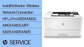 Install Software - Wireless Network Connection | HP LJ Pro M304-M305, M404-M405, MFP M329, M428-M429