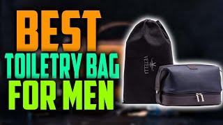  Top 5: BEST Toiletry Bag For Men In 2024 [Best Hanging Toiletry Bag For Men ]