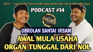 PODCAST 14 ‼️ DARI TUKANG PIKUL PAKAN AYAM HINGGA MENJADI OWNER SOUNDSYSTEM