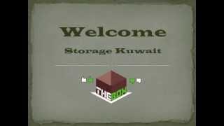 Storage Solutions and Moving Services Provider in Kuwait