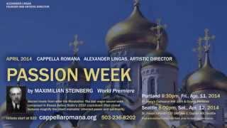 Cappella Romana Rehearses "Passion Week" by Maximilian Steinberg