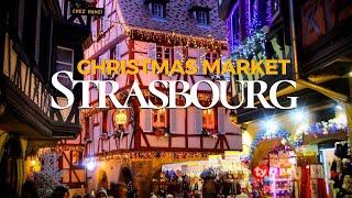 Strasbourg Christmas Market 2024 | The Most Beautiful Christmas Markets in France 