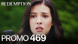 Esaret 469. Bölüm Fragmanı | Redemption Episode 469 Promo