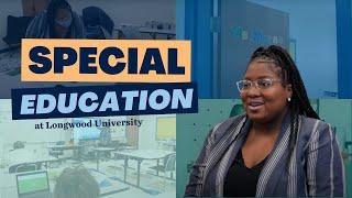 A Passion for Special Education | Sherae McRae | Longwood University Graduate Student