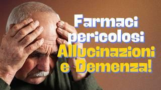 Attenzione a Questi 7 Farmaci Rischi di Demenza e Allucinazioni