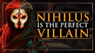 Why Darth Nihilus is the PERFECT Villain