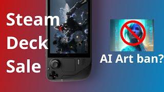 HUGE sale on the Steam Deck, AI Art BANNED on Steam?
