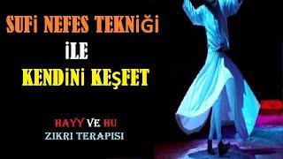 Sufi Nefes Tekniği II Sufi Nefesi Meditasyonu II Kayıp İlimler