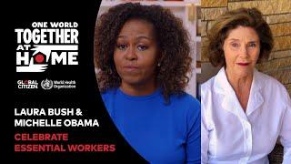 Laura Bush and Michelle Obama Celebrate Essential Workers | One World: Together At Home