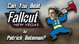 Can You Beat Fallout: New Vegas As Patrick Bateman?