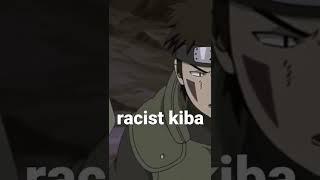 Racist kiba #naruto #anime
