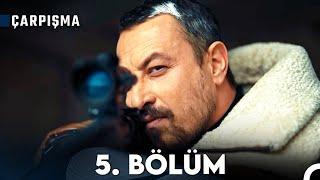 Çarpışma 5. Bölüm