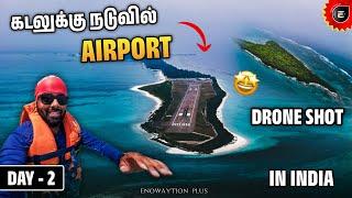 நடு கடல் ல Airport  - Kalpetti Island Tour | Lakshadweep | Drone Shots | EP 2 | Enowaytion Plus