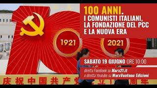 100 anni. I comunisti italiani, la fondazione del PCC e la nuova era