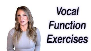 Vocal Function Exercises (Voice Therapy)