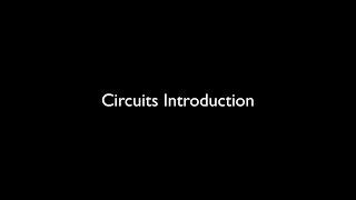 Circuits Introduction