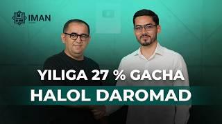 Pullarni ko‘paytirmoqchimisiz? 27% gacha halol daromad | "IMAN invest"