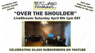 VFXforFilmmakers.com Live Stream