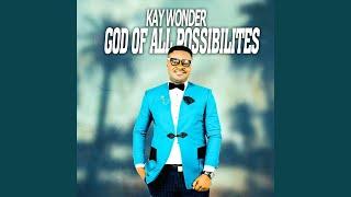 God of All Possibilities