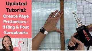Creating Page Protectors in Scrapbook Layout Flip Pages: Post Bound and 3 Ring Scrapbooks (Update)
