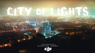 LYON - CITY OF LIGHTS BY DRONE (DJI INSPIRE 3)