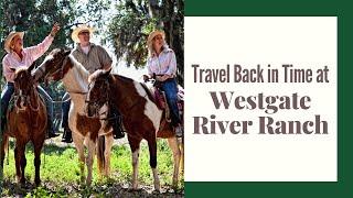 Westgate River Ranch Resort and Rodeo's Rich History