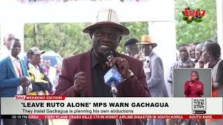 Gachagua Melodramatic? Kenya Kwanza Leaders Warn Gachagua To Leave President Ruto