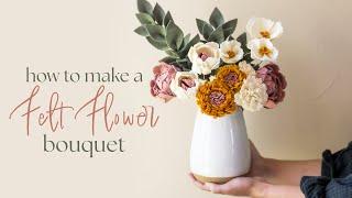 How to Make a Felt Flower Bouquet | Shabby Fabrics At Home