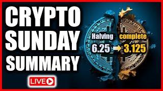 Crypto Sunday Summary - Bitcoin Halving Update - 21 Apr 2024